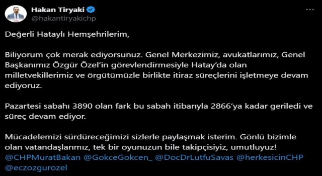 CHP İl Başkanı, Hatayda farkın 2 bin 866 oya gerilediğini açıkladı