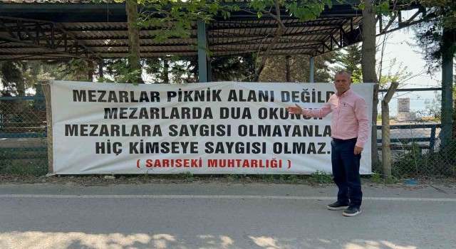 Mezarlar piknik alanı değildir diyen muhtar, mezarlıklarda pikniği yasakladı