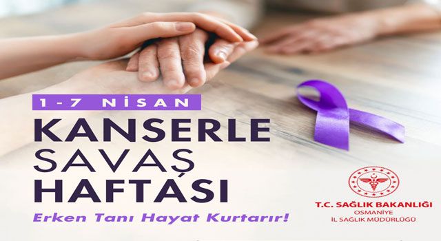 Osmaniye'de Kanser Haftası Etkinlikleri Başladı