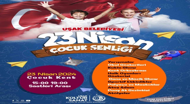 Uşakta 23 Nisan coşkusu Çocuk Kentte yaşanacak