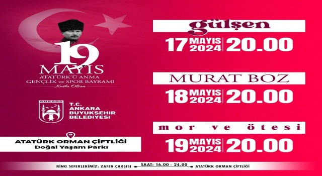 19 Mayıs başkentte ‘Gülşen, ‘Murat Boz ve ‘Mor ve Ötesi konserleriyle kutlanacak