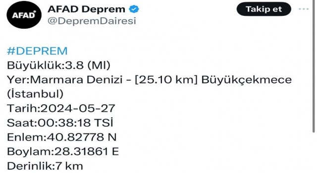 AFAD: Büyükçekmecenin 25.10 kilometre açığında, Marmara Denizinde saat 00.38de 3,8 büyüklüğünde deprem meydana geldi