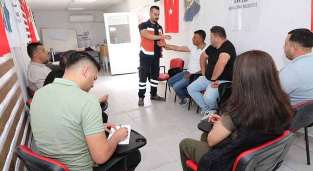 Hatay Büyükşehir Belediyesi'nden İlk Yardım Eğitimi