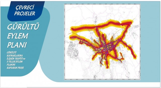 Kayserinin 5 yıllık Gürültü Eylem Planı çıkarılacak