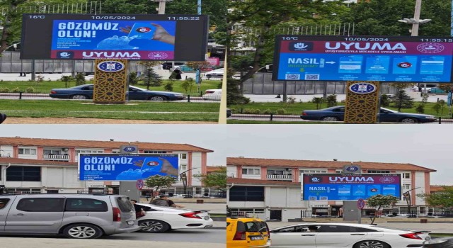 Kütahyada elektronik billboardlarda “UYUMA” uygulaması tanıtım videosu