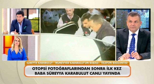 Münevver Karabulutun babası, Cem Garipoğlunun otopsi fotoğraflarını yorumladı