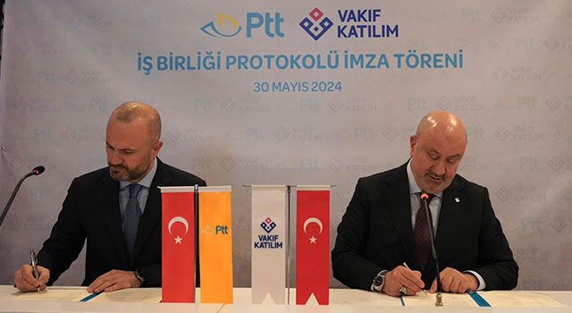 PTT Aş Ve Vakıf Katılım Arasında İş Birliği Protokolü İmzalandı