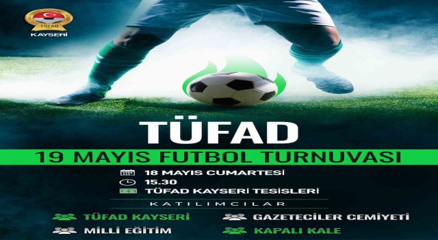 TÜFADdan 19 Mayıs Futbol Turnuvası