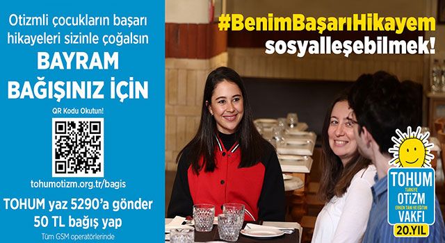 Bayram Bağışlarınız Otizmli Çocuklar için Eğitime Dönüşsün