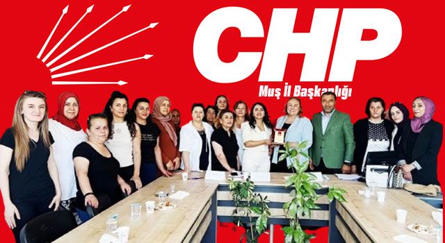 CHP Muş İl Başkanı Sönmez: “Kadınlarımızın Olduğu Her Yerde Başarı Var”