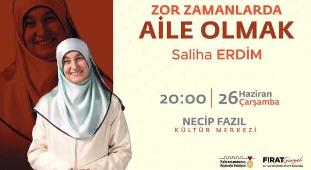 Kahramanmaraş'ta "Zor Zamanlarda Aile Olmak" Konferansı