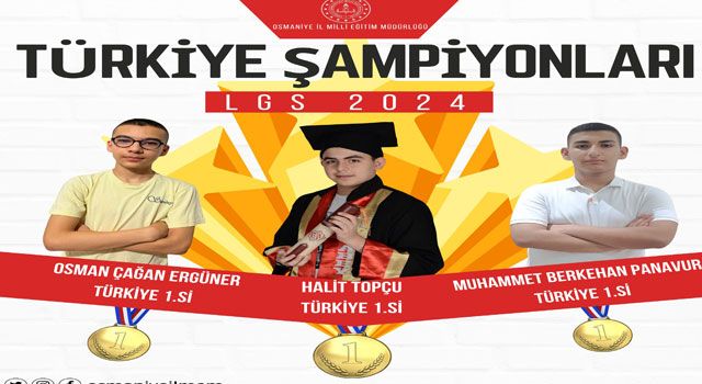 Osmaniye'den LGS'de Büyük Başarı: Üç Öğrenci Türkiye Birincisi Oldu