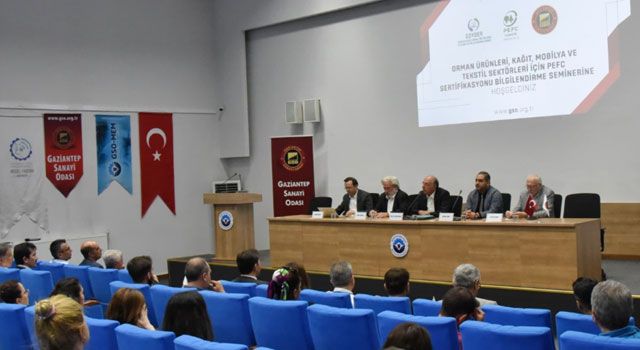 Gaziantep'te PEFC Sertifikasyonu Bilgilendirme Semineri Düzenlendi