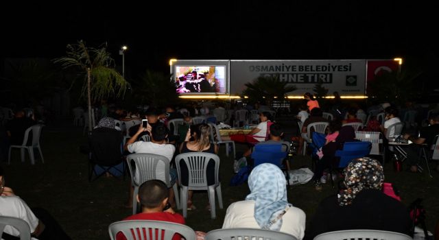 Osmaniye'de Nostaljik Anlar: Belediyeden Açık Hava Sineması
