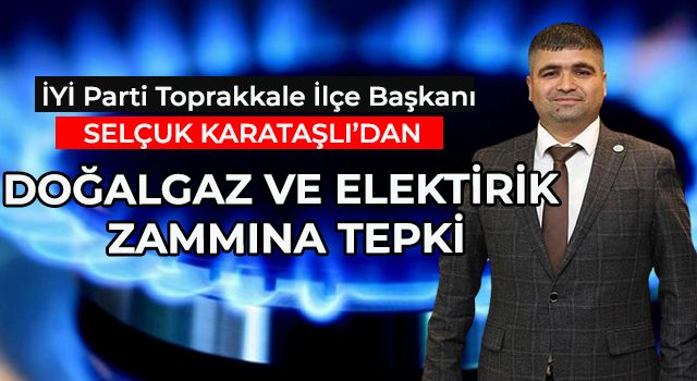 İYİ Partili Başkandan Doğalgaz ve Elektrik zammına Tepki