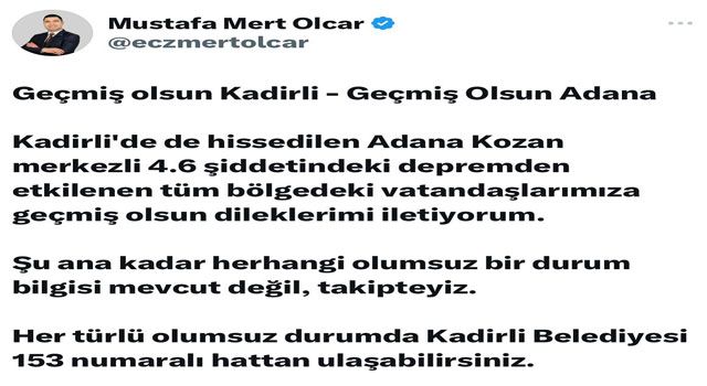 Kadirli Belediye Başkanı Olcar’dan Deprem Sonrası Geçmiş Olsun Mesajı