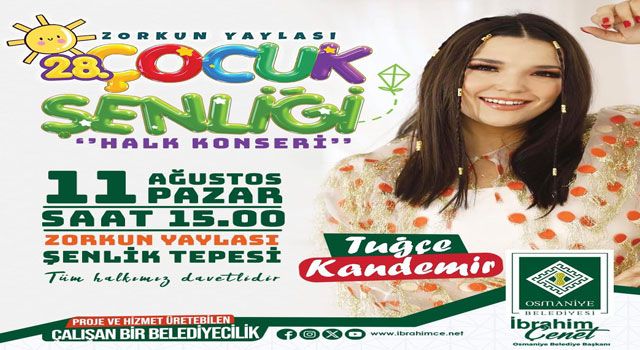 Zorkun Yaylası Çocuk Şenliği’nde Tuğçe Kandemir Sahne Alacak