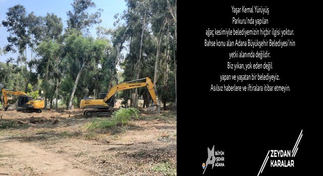 Adana Büyükşehir Belediyesi'nden Ağaç Kesimi İddialarına Yanıt