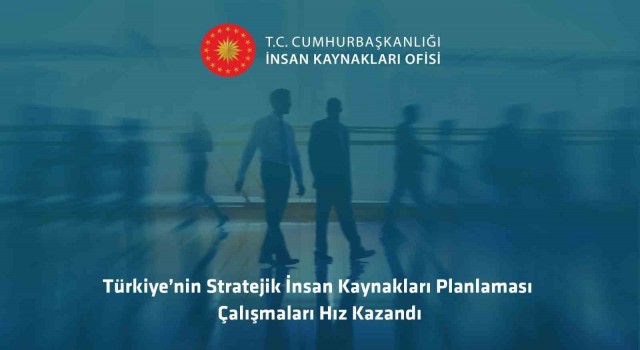 Cumhurbaşkanlığı İnsan Kaynakları Ofisi Başkanı Atay: “Nitelikli insan kaynağının artırılmasına yönelik geliştirdiğimiz projeler ile çıktıları ölçülebilir olumlu sonuçlar aldık”