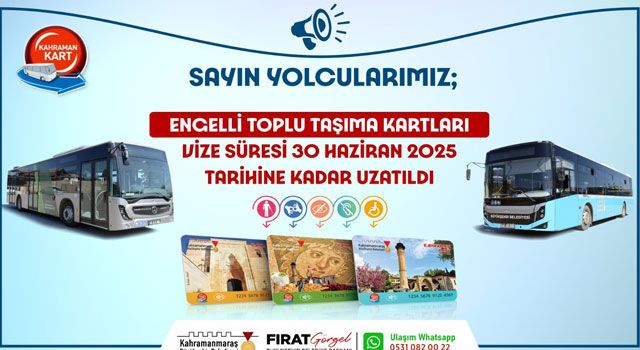 Engelli Toplu Taşıma Kartlarına Vize Süresi Uzatımı