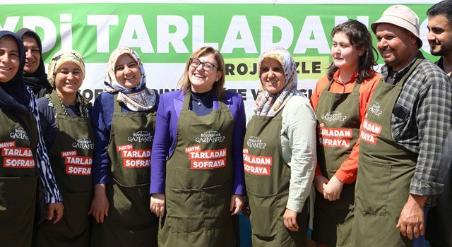 Gaziantep'te "Haydi Tarladan Sofraya" Projesi Başladı