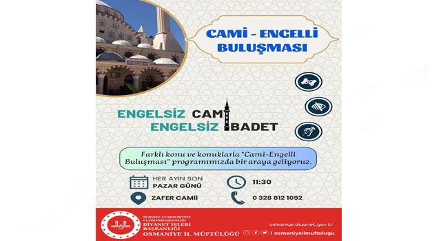 Osmaniye İl Müftülüğünden "Cami-Engelli Buluşması" Programı