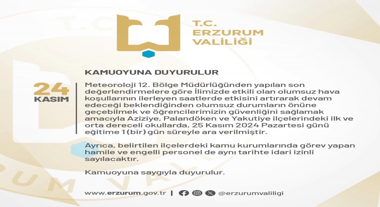 Erzurumda eğitim bir günlük ara