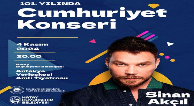 HBB’den Hatay’da Ücretsiz Sinan Akçıl Konseri