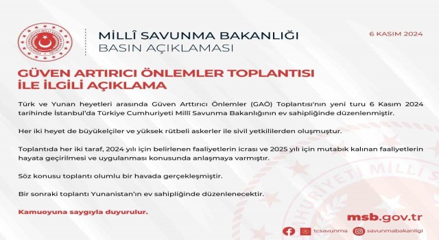 MSB: Yunanistan ile Güven Artırıcı Önlemler Toplantısı olumlu bir havada gerçekleşmiştir