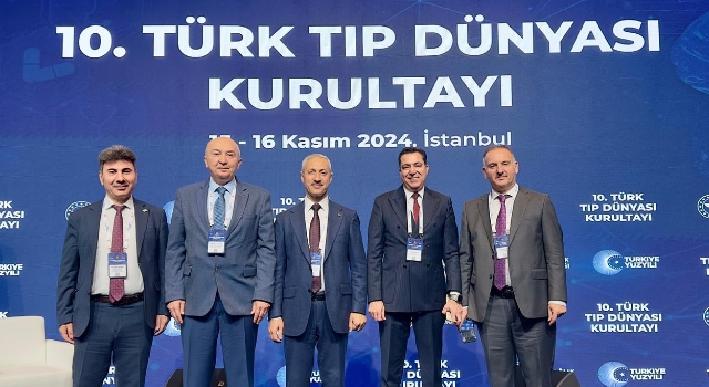 Rektör Turgay Uzun, 10. Türk Tıp Dünyası Kurultayı’na Katıldı