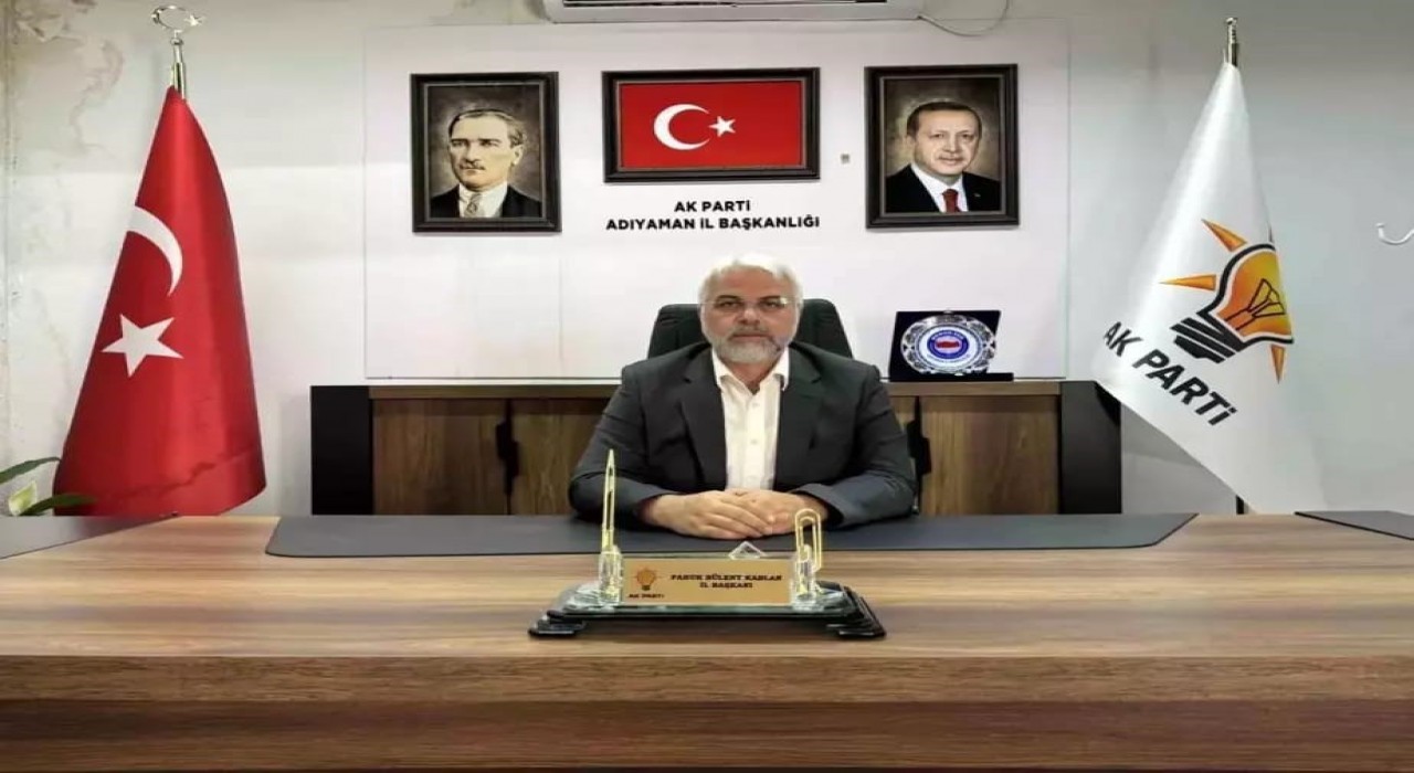 Başkan Kablan, Adıyamanın il oluşunu kutladı