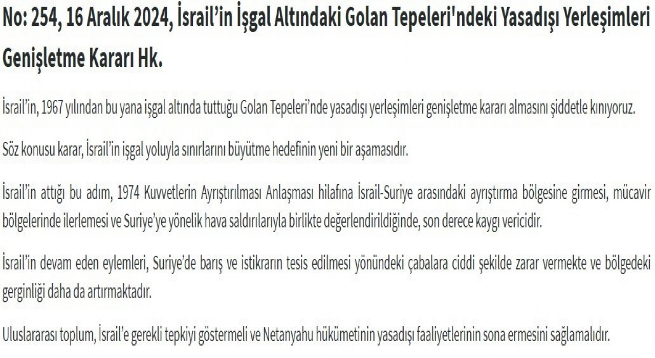 Dışişleri Bakanlığı: “İsrailin Golan Tepelerinde yasa dışı yerleşimleri genişletme kararı almasını şiddetle kınıyoruz”