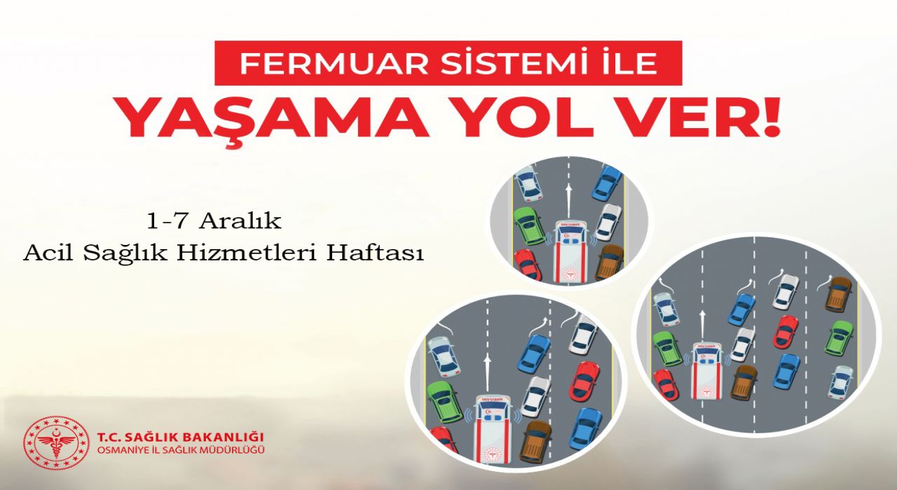 "Fermuar Sistemi ile Yaşama Yol Ver" İletişim Kampanyası Başlıyor