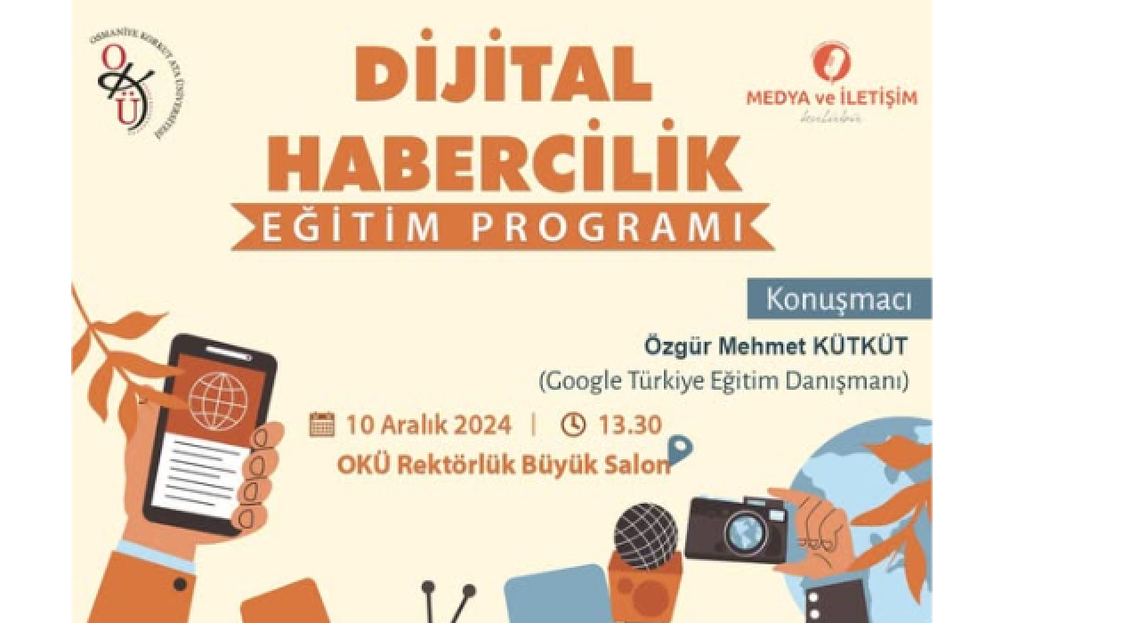 OKÜ'den Gazetecilere Dijital Habercilik Eğitimi