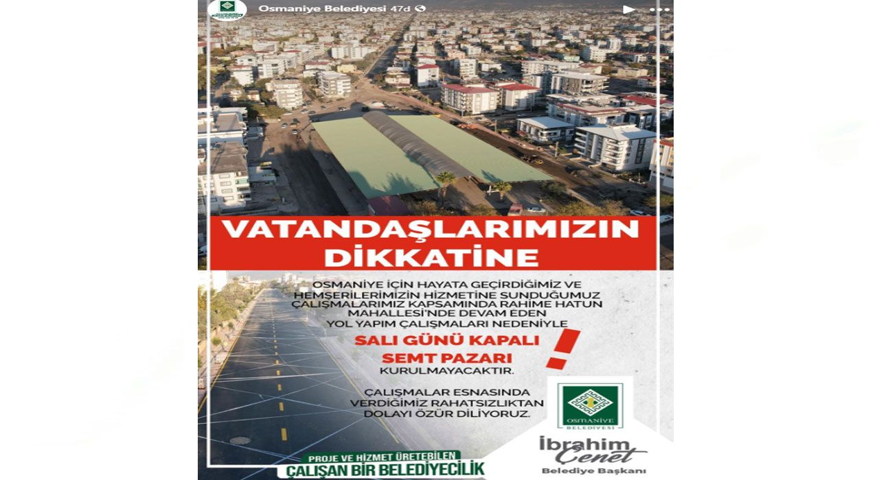 Osmaniye’de Yol Çalışmaları Nedeniyle Semt Pazarı Kurulmayacak