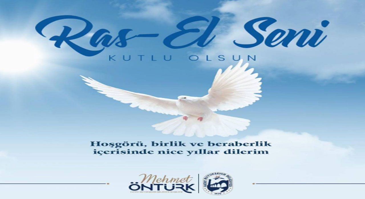 Başkan Öntürk’ten Ras-el Seni Mesajı: "Birlik ve Beraberlikle Geleceğe Yürüyoruz"