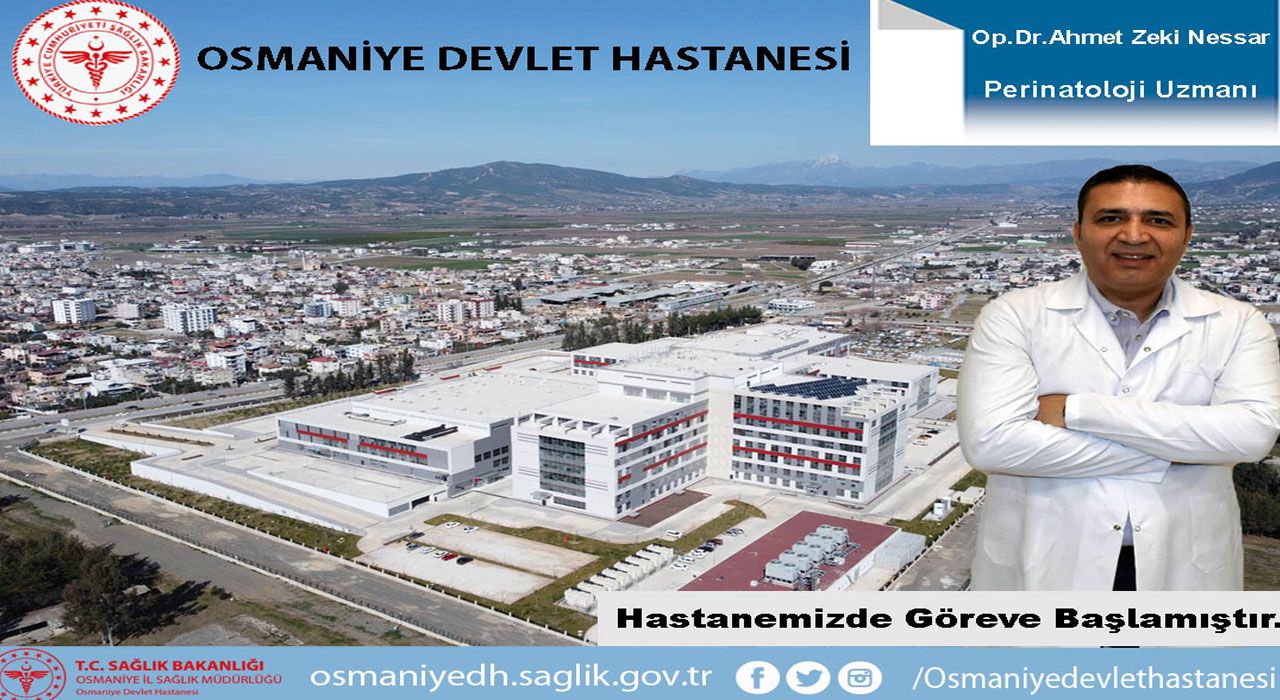 Osmaniye Devlet Hastanesi’ne Yeni Perinatoloji Uzmanı Atandı