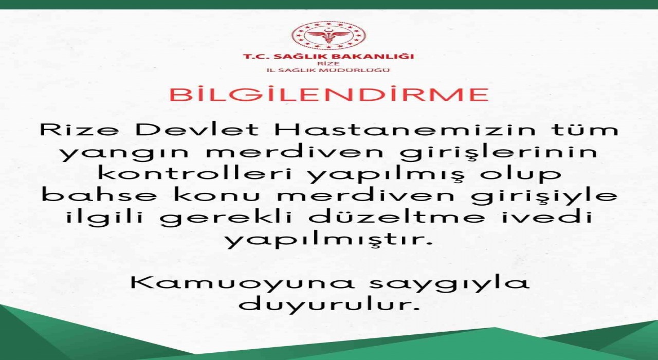 Rize İl Sağlık Müdürlüğünden kapatılan yangın merdiveni açıklaması