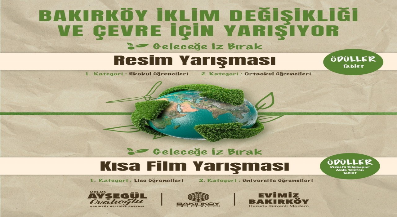 Bakırköy Belediyesinden sürdürülebilir çevre odaklı resim ve kısa film yarışması