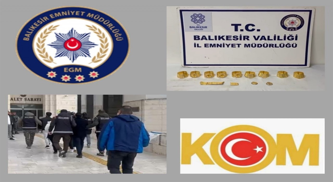 Balıkesirde kuyumculara sahte altın satmaya çalışan 4 şüpheli suçüstü yakalandı