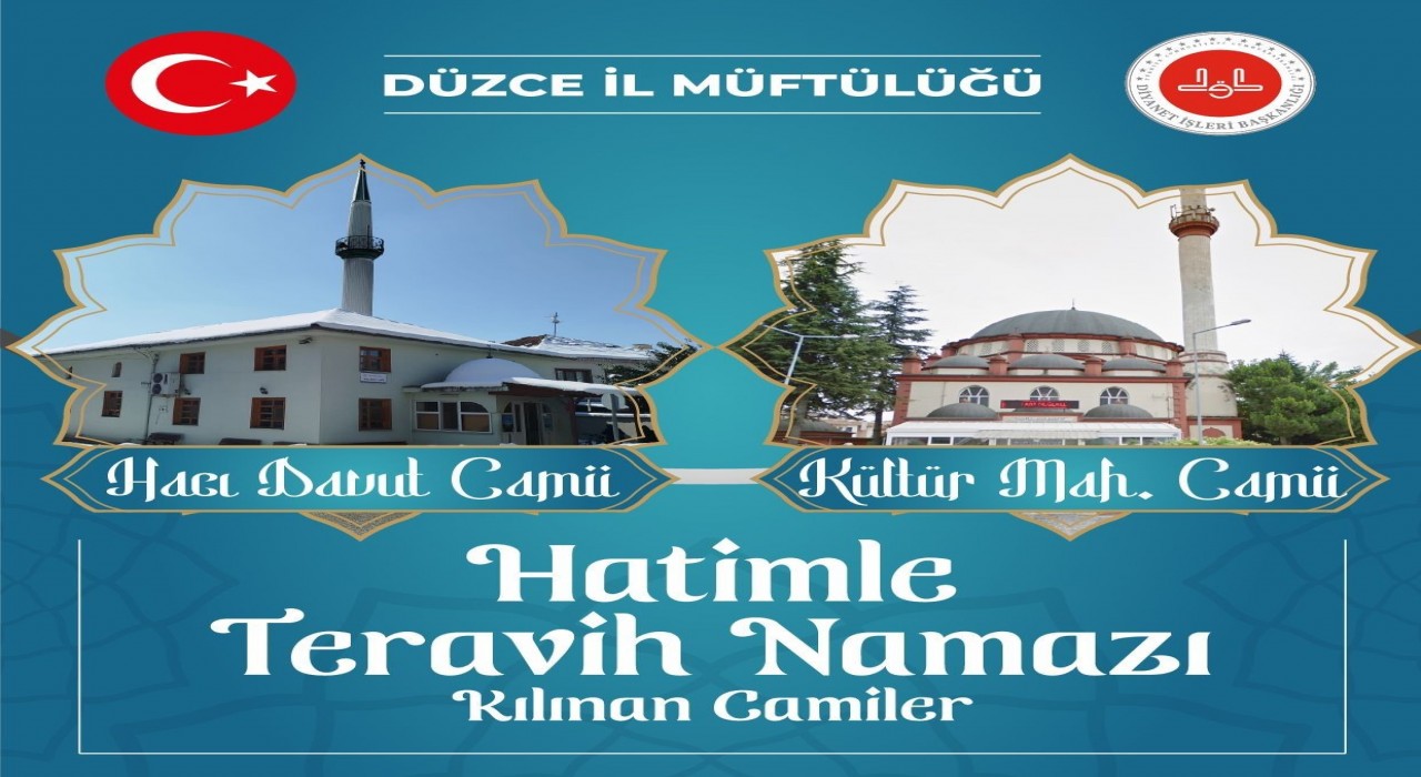 Düzcede 2 camide hatimle teravih namazı kılınacak