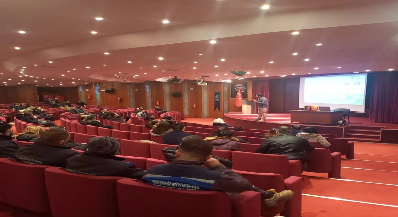 Eskişehir Büyükşehir Belediyesi personeline Afet Bilinci ve Farkındalık Eğitimi verildi