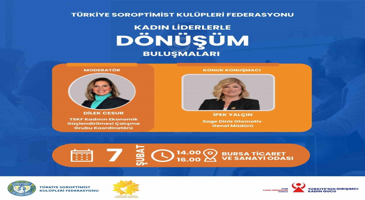 Kadın liderlerle dönüşüm buluşmaları Bursada