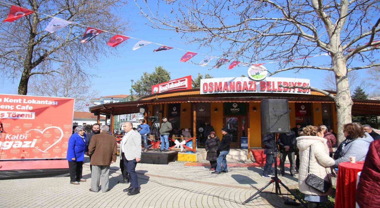 Kent Lokantası ve Genç Kafe hizmete açıldı