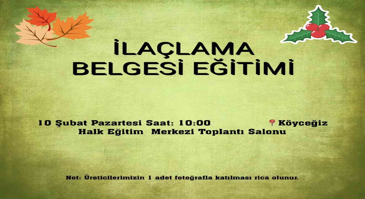 Köyceğizde ilaçlama belgesi eğitimi yapılacak