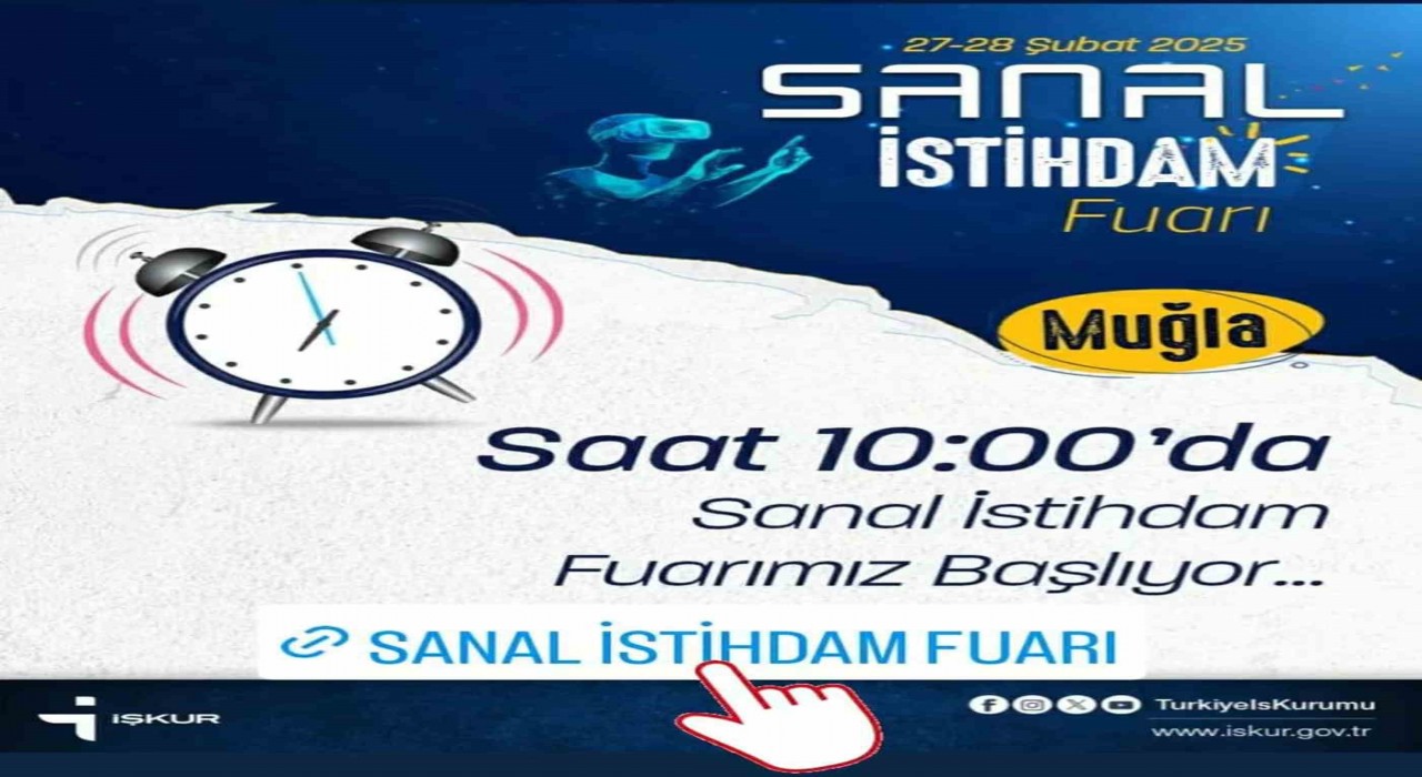 Muğla İŞKUR, Sanal İstihdam Fuarında işverenle iş arayanları bir araya getiriyor