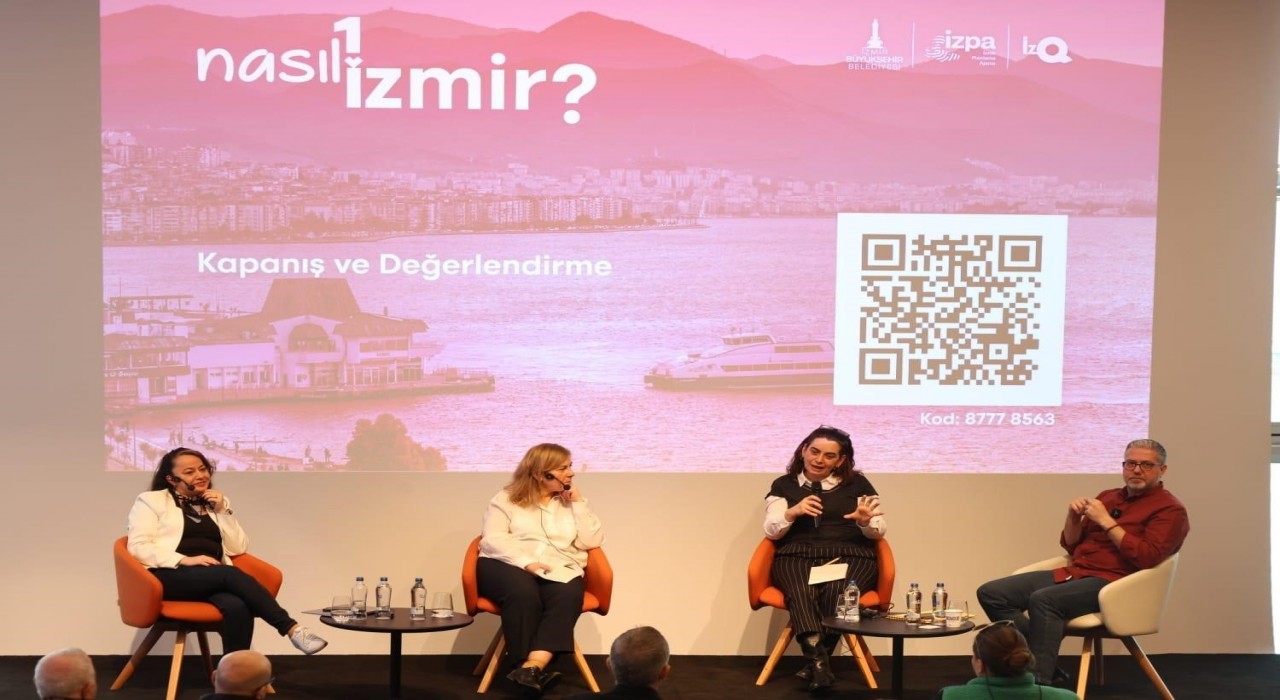 ‘Nasıl bir İzmir serisinde son panel ‘İzmirde Birlikte Yaşamak oldu