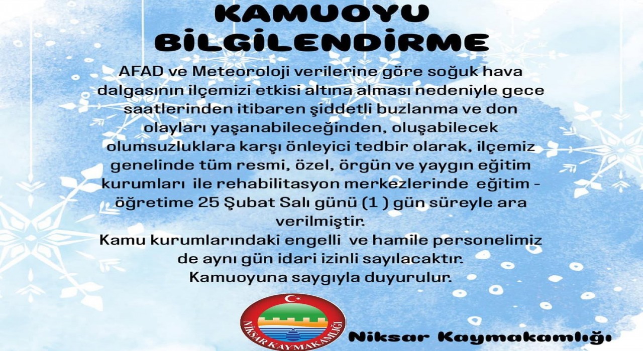 Niksarda olumsuz hava şartları nedeniyle eğitime 1 gün ara