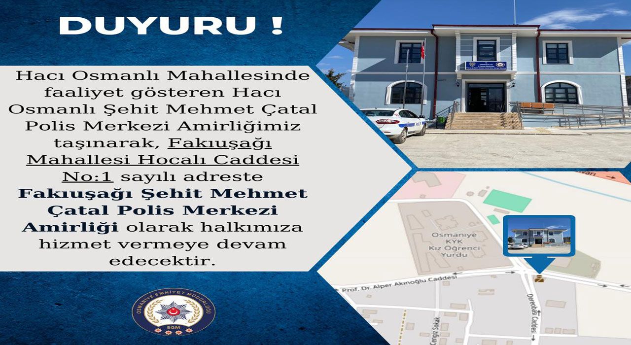 Osmaniye’de Hacı Osmanlı Polis Merkezi Yeni Adresine Taşındı