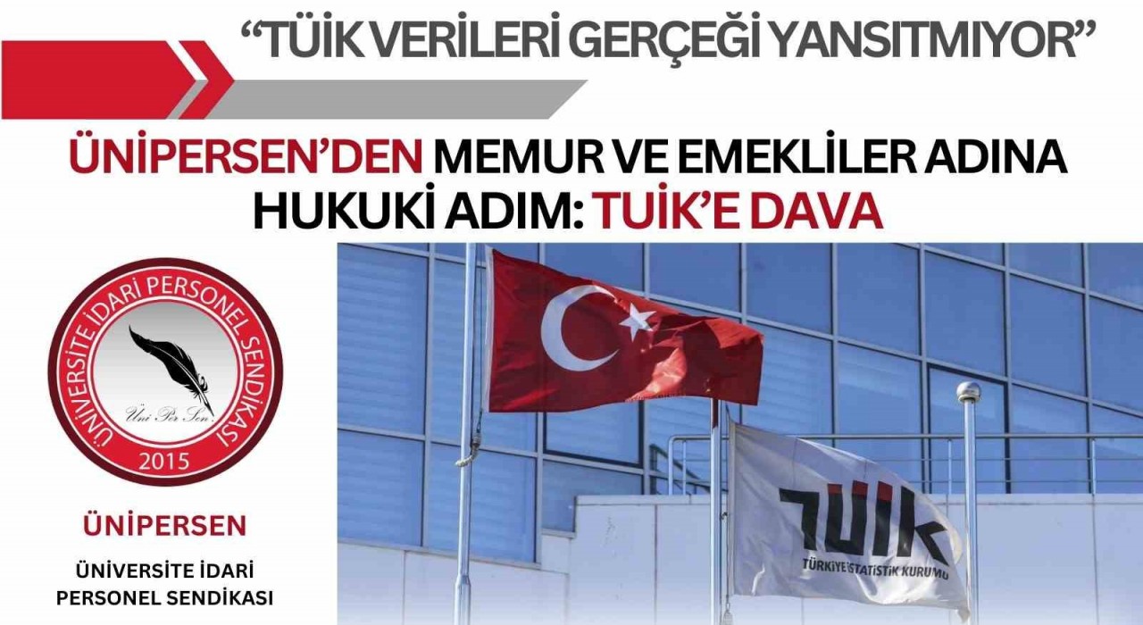 ÜNİPERSENden memur ve emekliler adına TÜİKe dava